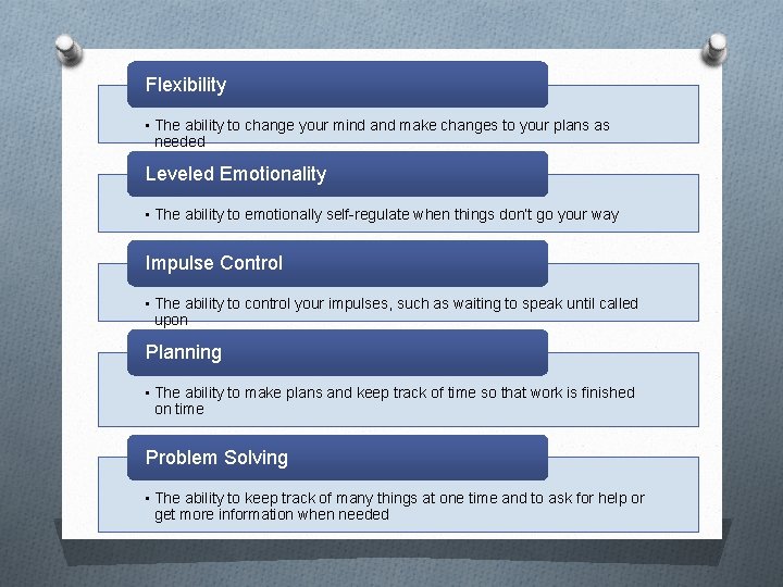 Flexibility • The ability to change your mind and make changes to your plans