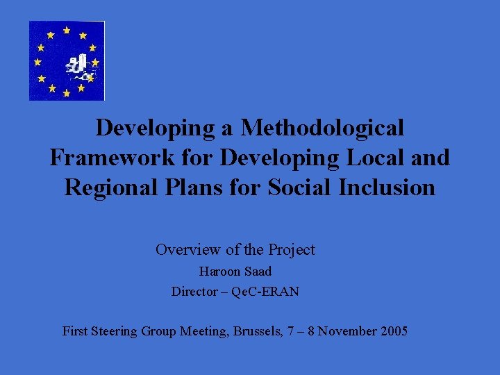 Developing a Methodological Framework for Developing Local and Regional Plans for Social Inclusion Overview