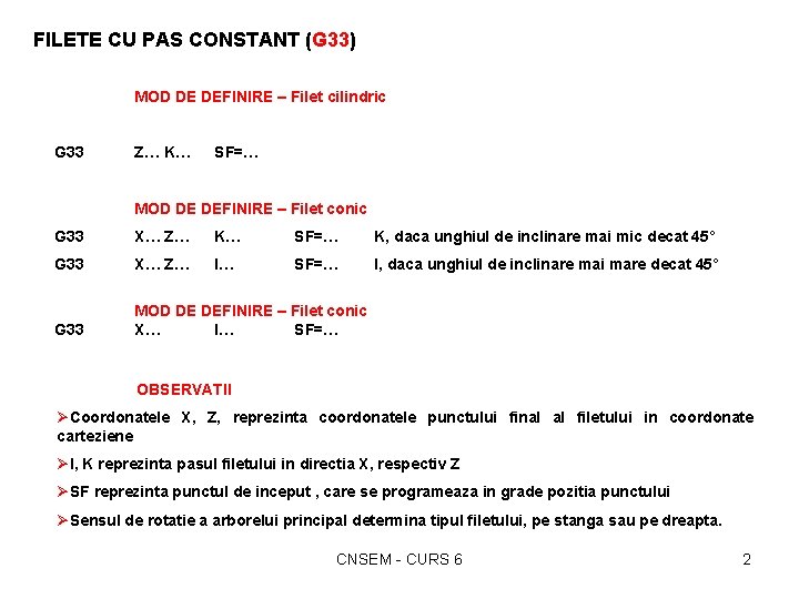 FILETE CU PAS CONSTANT (G 33) MOD DE DEFINIRE – Filet cilindric G 33