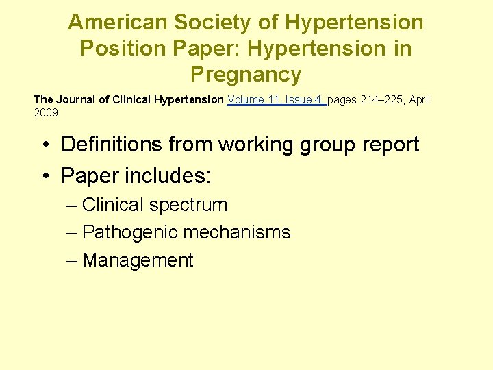 American Society of Hypertension Position Paper: Hypertension in Pregnancy The Journal of Clinical Hypertension