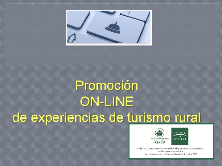 Promoción ON-LINE de experiencias de turismo rural 