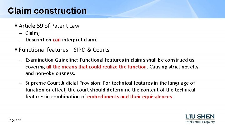 Claim construction Article 59 of Patent Law – Claim; – Description can interpret claim.