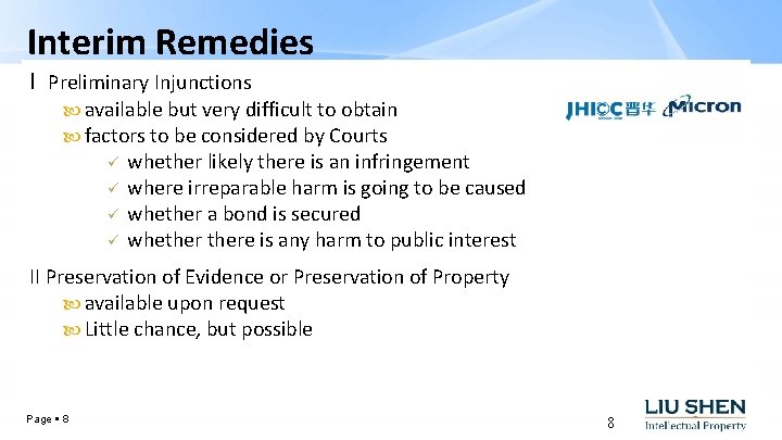 Interim Remedies I Preliminary Injunctions available but very difficult to obtain factors to be
