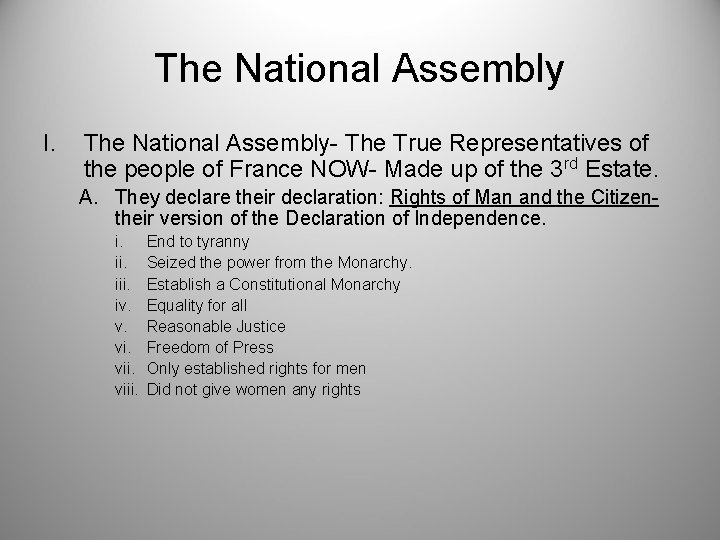 The National Assembly I. The National Assembly- The True Representatives of the people of