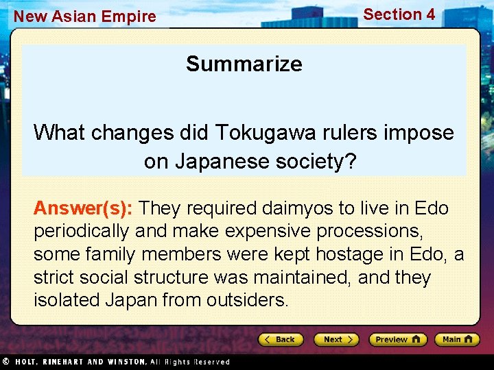 Section 4 New Asian Empire Summarize What changes did Tokugawa rulers impose on Japanese