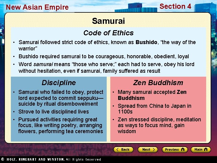 Section 4 New Asian Empire Samurai Code of Ethics • Samurai followed strict code