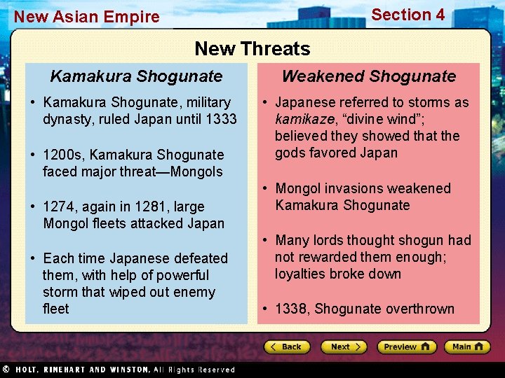 Section 4 New Asian Empire New Threats Kamakura Shogunate Weakened Shogunate • Kamakura Shogunate,