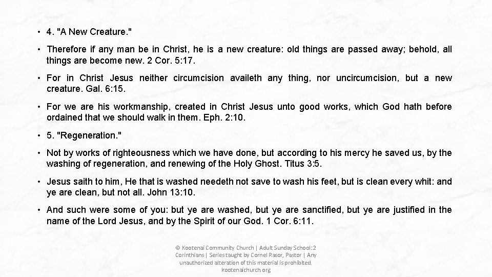 • 4. "A New Creature. " • Therefore if any man be in • 4. "A New Creature. " • Therefore if any man be in