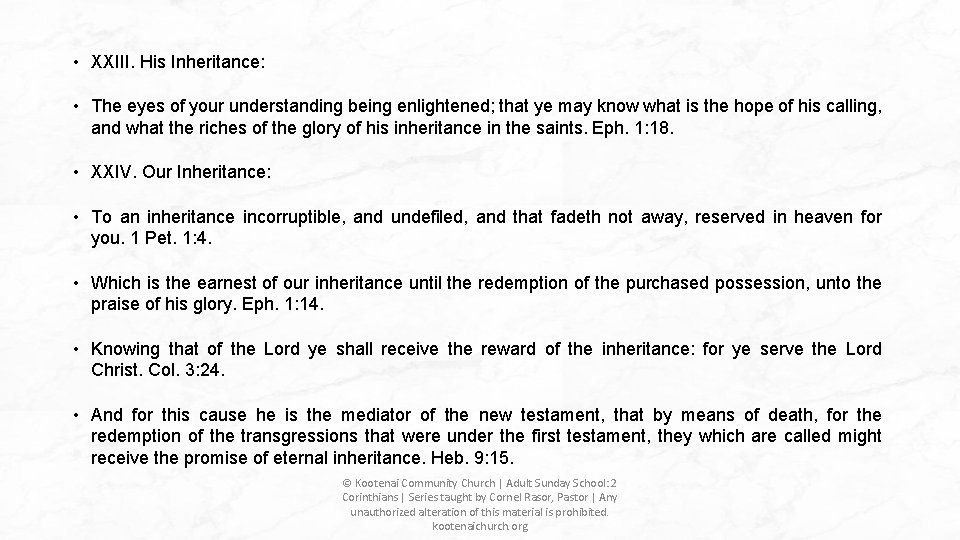 • XXIII. His Inheritance: • The eyes of your understanding being enlightened; that • XXIII. His Inheritance: • The eyes of your understanding being enlightened; that