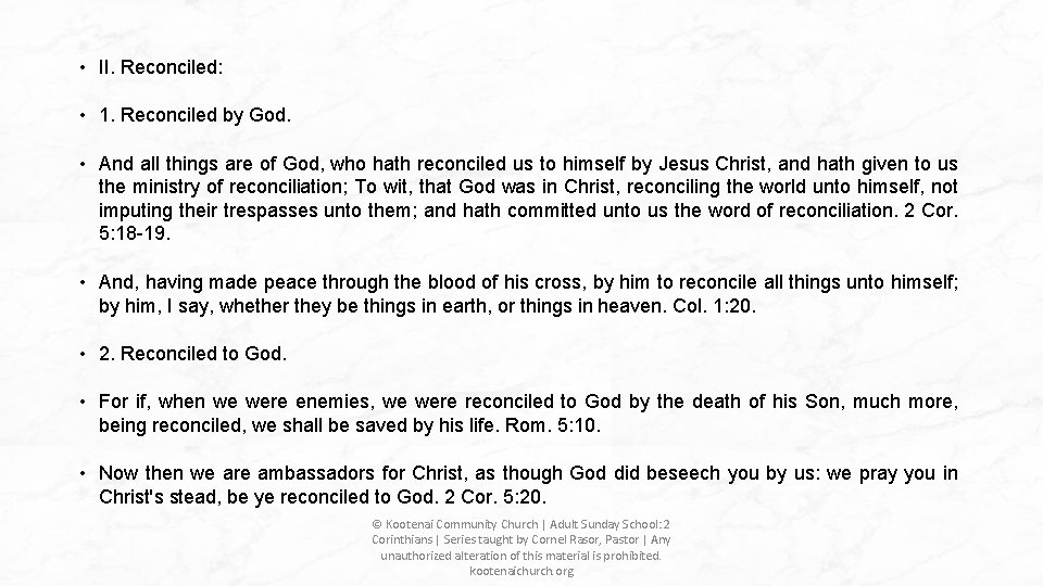 • II. Reconciled: • 1. Reconciled by God. • And all things are • II. Reconciled: • 1. Reconciled by God. • And all things are