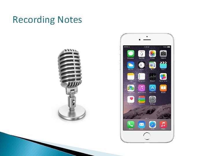 Recording Notes 