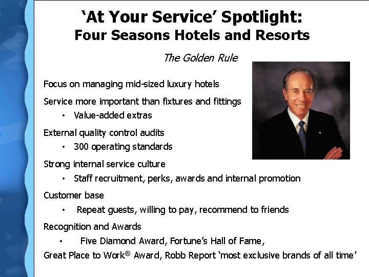 ‘At Your Service’ Spotlight: Four Seasons Hotels and Resorts The Golden Rule Focus on