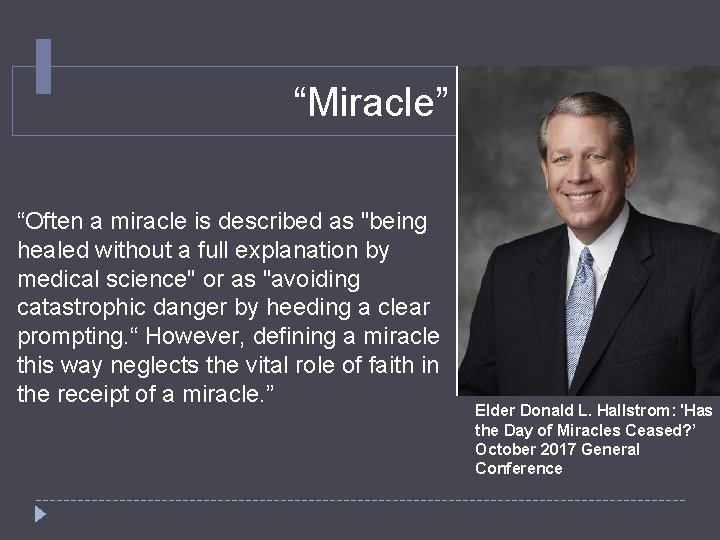 “Miracle” “Often a miracle is described as "being healed without a full explanation by