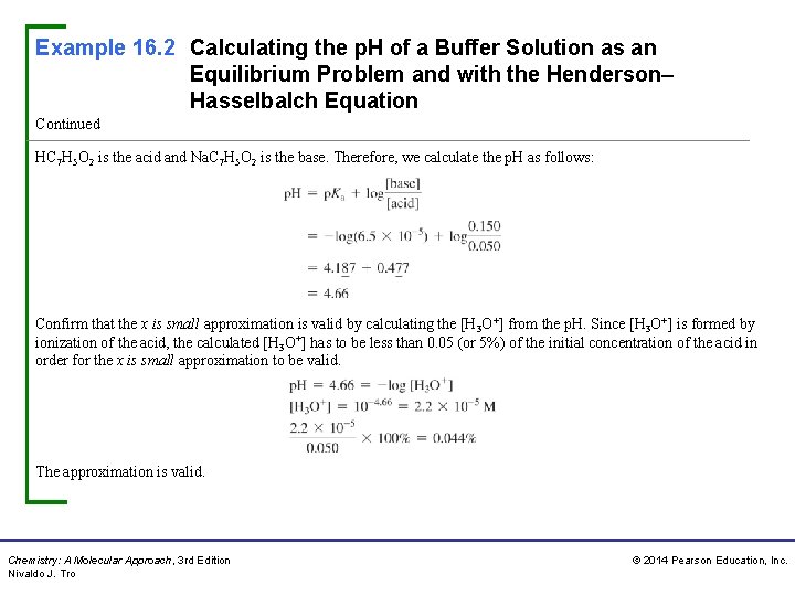 Example 16. 2 Calculating the p. H of a Buffer Solution as an Equilibrium Example 16. 2 Calculating the p. H of a Buffer Solution as an Equilibrium