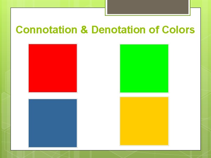 Connotation & Denotation of Colors 