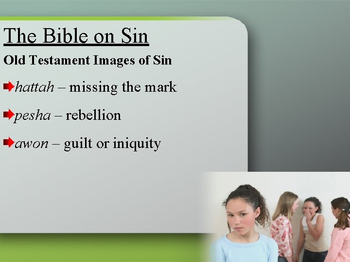 The Bible on Sin Old Testament Images of Sin hattah – missing the mark