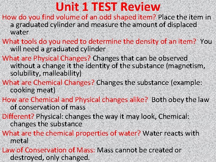 Unit 1 TEST Review How do you find volume of an odd shaped item?