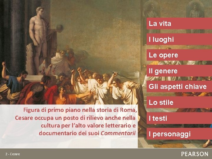 La vita I luoghi Le opere Il genere Gli aspetti chiave Figura di primo