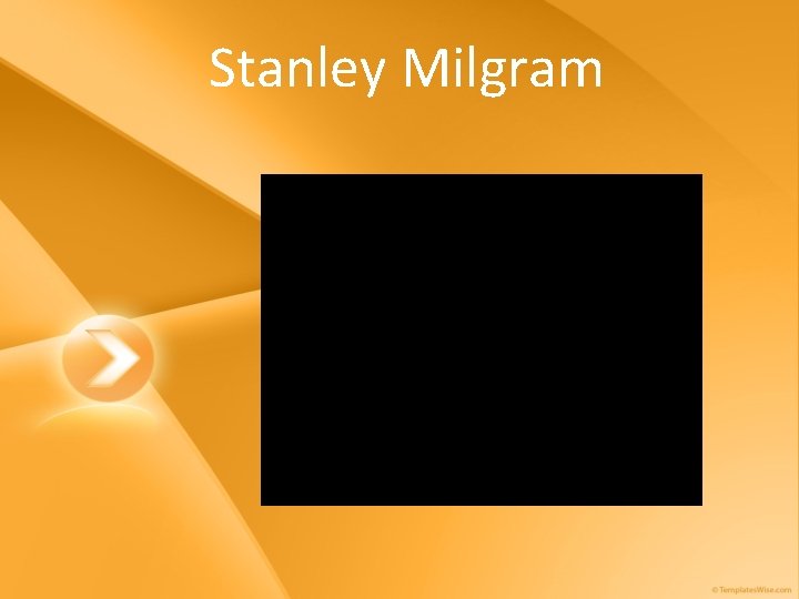 Stanley Milgram 