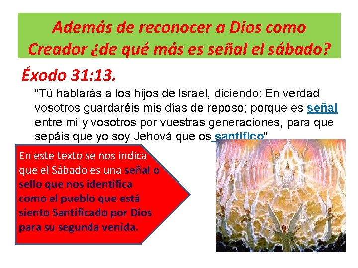 Además de reconocer a Dios como Creador ¿de qué más es señal el sábado?