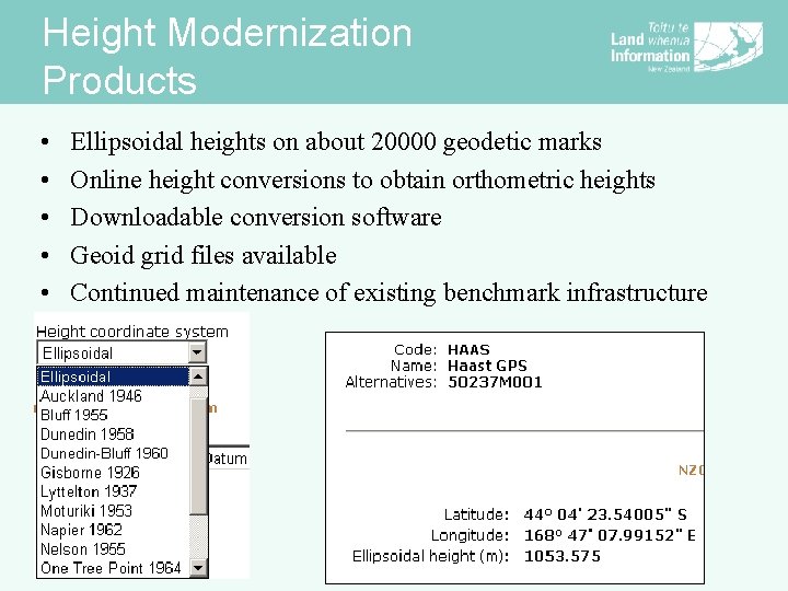 Height Modernization Products • • • Ellipsoidal heights on about 20000 geodetic marks Online