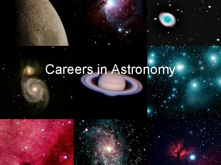 Careers in Astronomy 