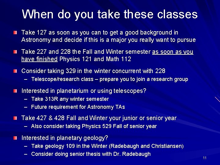 When do you take these classes Take 127 as soon as you can to When do you take these classes Take 127 as soon as you can to