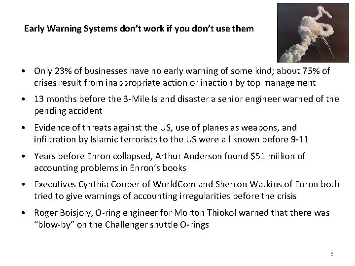 Early Warning Systems don’t work if you don’t use them • Only 23% of