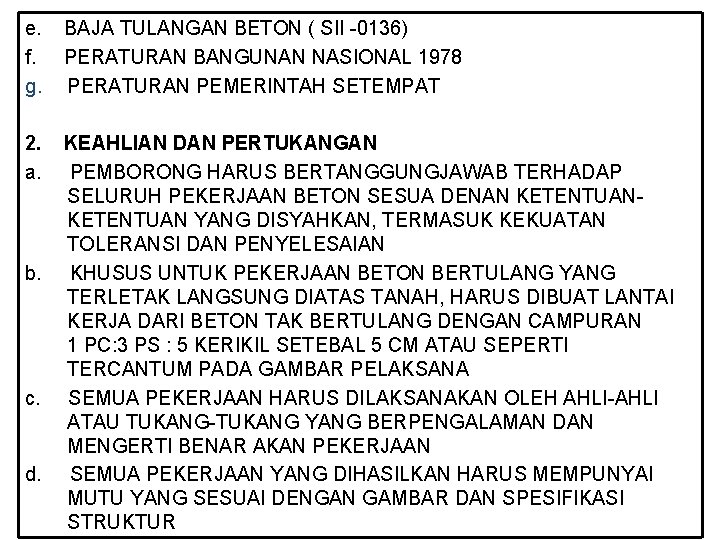 e. f. g. BAJA TULANGAN BETON ( SII -0136) PERATURAN BANGUNAN NASIONAL 1978 PERATURAN