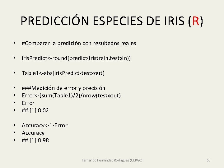PREDICCIÓN ESPECIES DE IRIS (R) • #Comparar la predición con resultados reales • iris. PREDICCIÓN ESPECIES DE IRIS (R) • #Comparar la predición con resultados reales • iris.