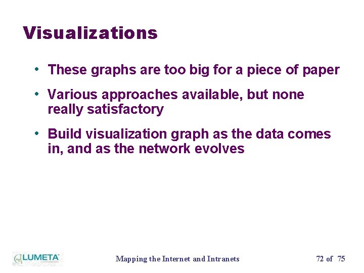 Visualizations • These graphs are too big for a piece of paper • Various