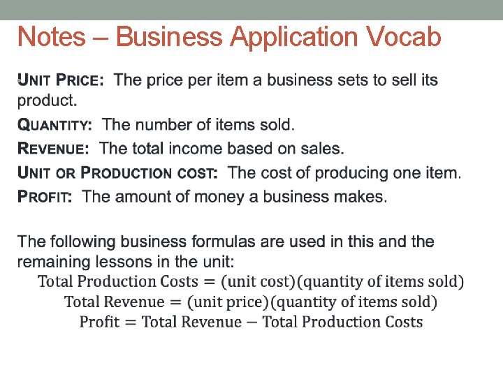 Notes – Business Application Vocab • 