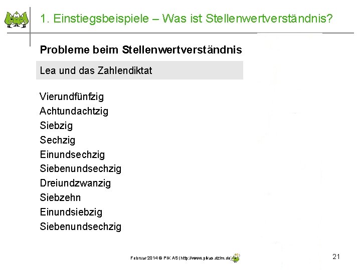 1. Einstiegsbeispiele – Was ist Stellenwertverständnis? Probleme beim Stellenwertverständnis Lea und das Zahlendiktat Vierundfünfzig