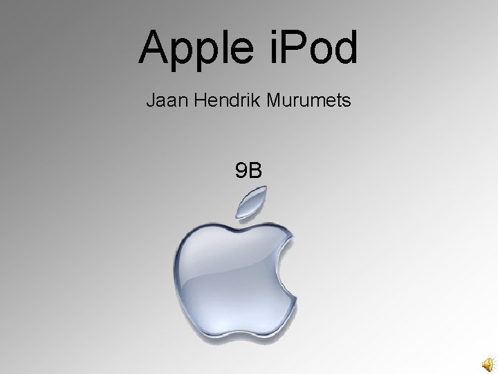 Apple i. Pod Jaan Hendrik Murumets 9 B 
