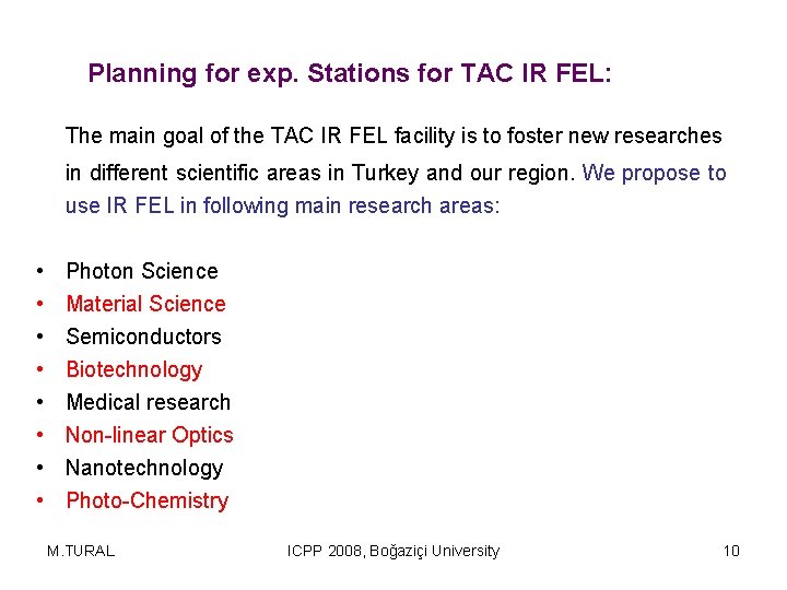 Planning for exp. Stations for TAC IR FEL: The main goal of the TAC