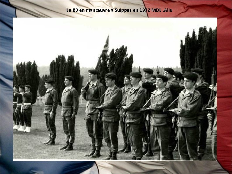 La B 3 en manœuvre à Suippes en 1972 MDL. Alix 