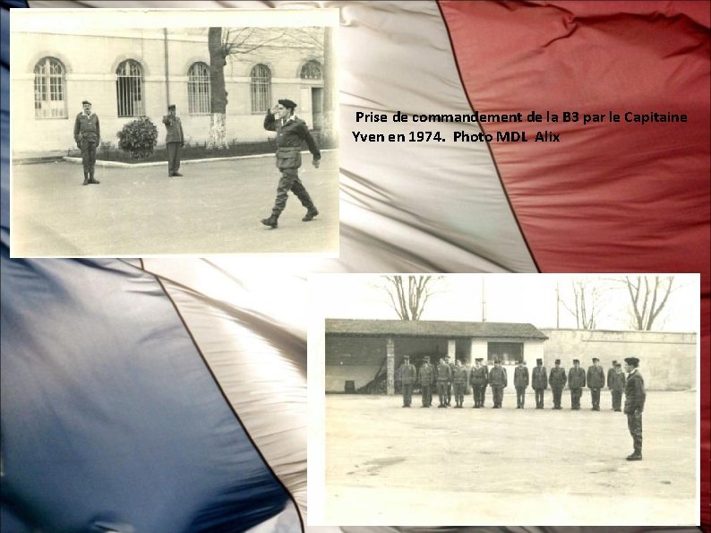 Prise de commandement de la B 3 par le Capitaine Yven en 1974. Photo