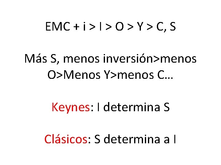 EMC + i > I > O > Y > C, S Más S,