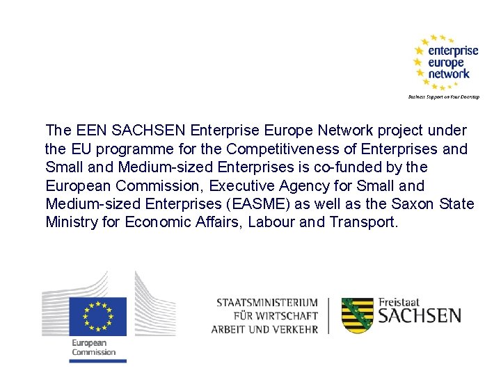 The EEN SACHSEN Enterprise Europe Network project under the EU programme for the Competitiveness