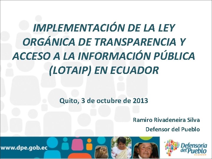 IMPLEMENTACIÓN DE LA LEY ORGÁNICA DE TRANSPARENCIA Y ACCESO A LA INFORMACIÓN PÚBLICA (LOTAIP)