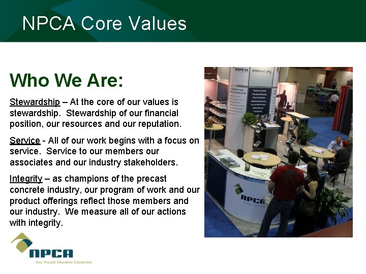 NPCA Core Values Who We Are: Stewardship – At the core of our values