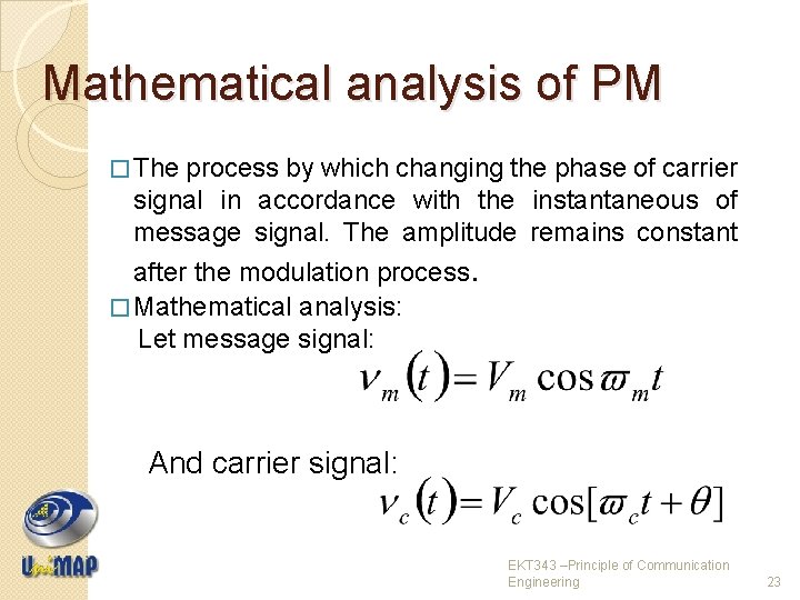Mathematical analysis of PM � The process by which changing the phase of carrier