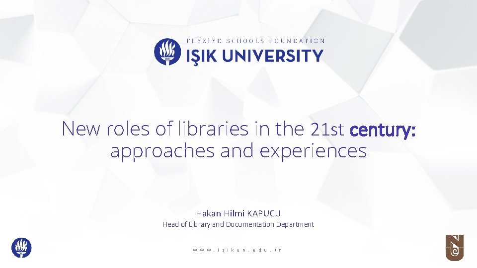 New roles of libraries in the 21 st century: approaches and experiences Hakan Hilmi