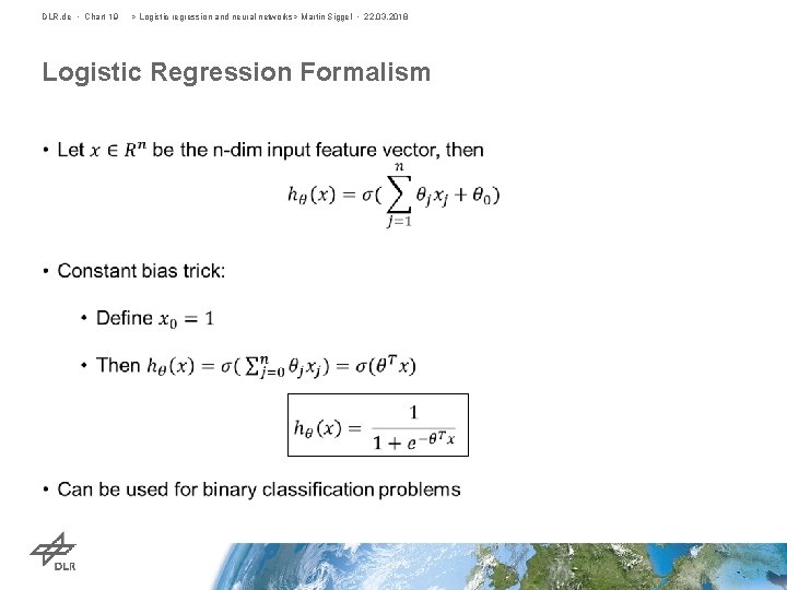 DLR. de • Chart 19 > Logistic regression and neural networks> Martin Siggel •