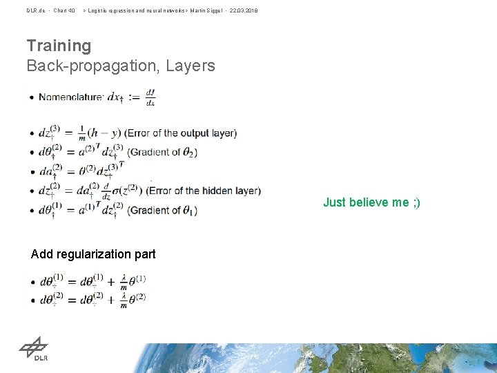 DLR. de • Chart 40 > Logistic regression and neural networks> Martin Siggel •