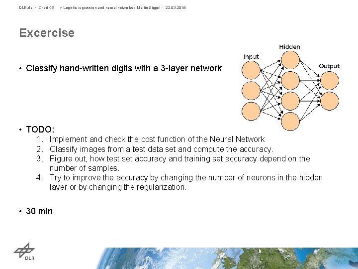 DLR. de • Chart 46 > Logistic regression and neural networks> Martin Siggel •