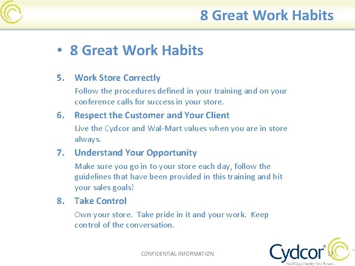 8 Great Work Habits • 8 Great Work Habits 5. Work Store Correctly Follow