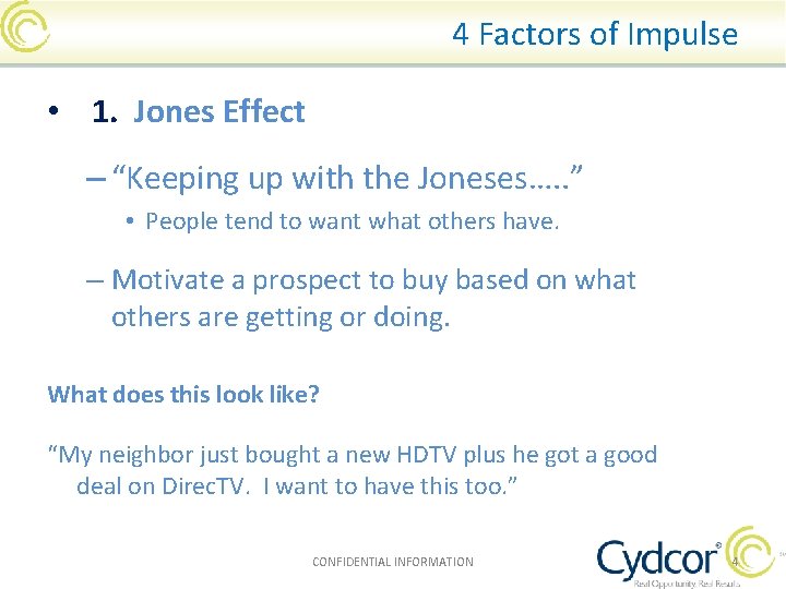 4 Factors of Impulse • 1. Jones Effect – “Keeping up with the Joneses….