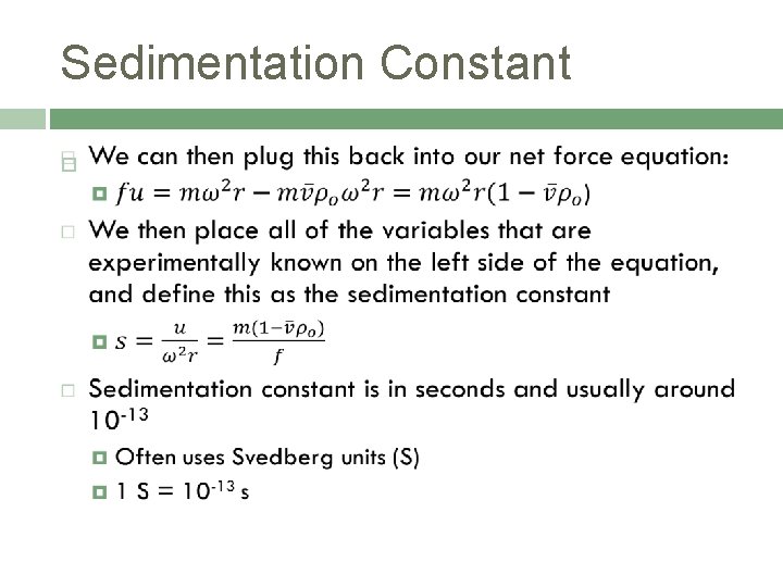 Sedimentation Constant Sedimentation Constant