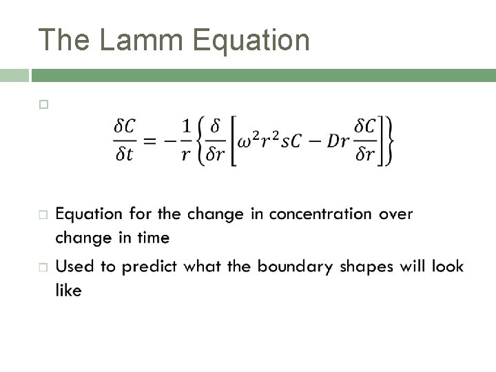 The Lamm Equation The Lamm Equation
